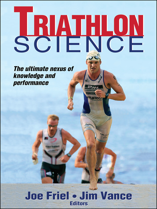 Title details for Triathlon Science by Joe Friel - Available
